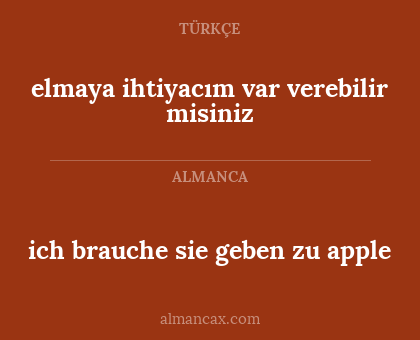 elmaya ihtiyacım var verebilir misiniz - ich brauche sie geben zu apple