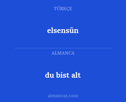 elsensün - du bist alt