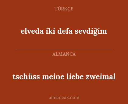 tschüss meine liebe zweimal - elveda iki defa sevdiğim