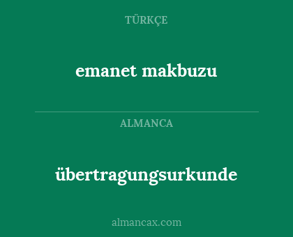 emanet makbuzu - übertragungsurkunde