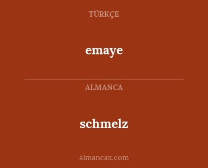 emaye - schmelz