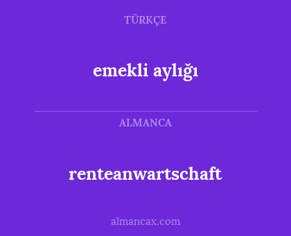 emekli aylığı - renteanwartschaft