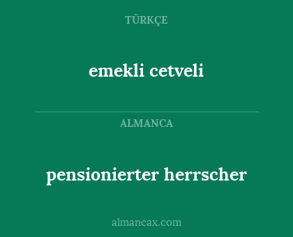 emekli cetveli - pensionierter herrscher