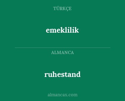 ruhestand - emeklilik