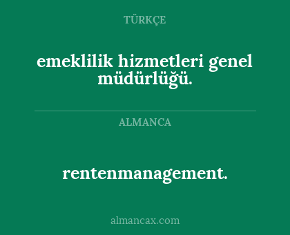rentenmanagement. - emeklilik hizmetleri genel müdürlüğü.