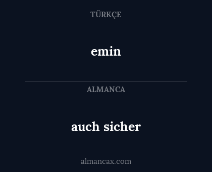 auch sicher - emin