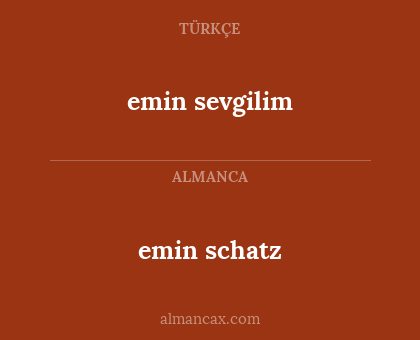emin schatz - emin sevgilim