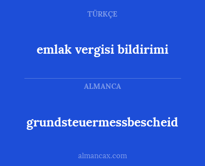 grundsteuermessbescheid - emlak vergisi bildirimi