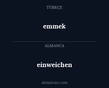 einweichen - emmek