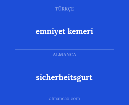 sicherheitsgurt - emniyet kemeri