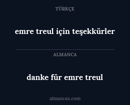 emre treul için teşekkürler - danke für emre treul
