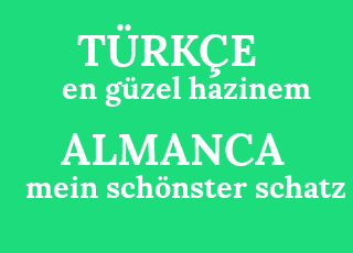 en+g%C3%BCzel+hazinem-mein+sch%C3%B6nster+schatz.png