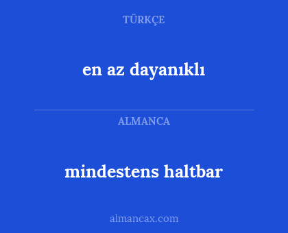mindestens haltbar - en az dayanıklı
