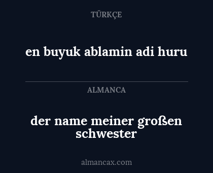 en buyuk ablamin adi huru - der name meiner großen schwester