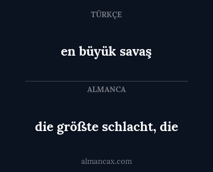die größte schlacht, die - en büyük savaş
