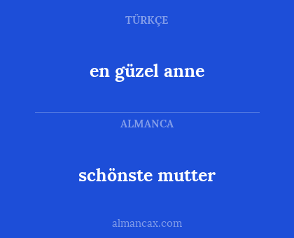schönste mutter - en güzel anne