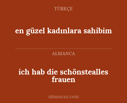 en güzel kadınlara sahibim - ich hab die schönstealles frauen