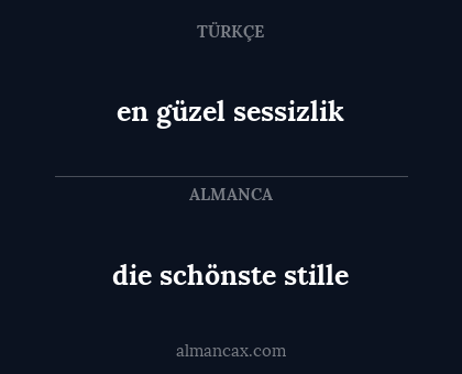 die schönste stille - en güzel sessizlik