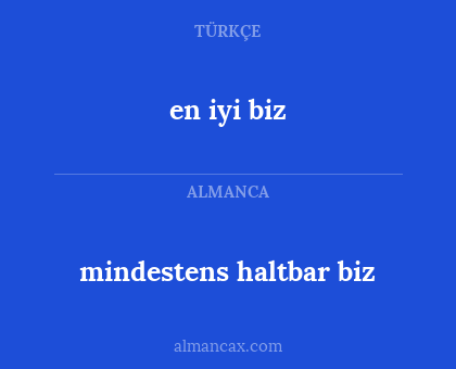en iyi biz - mindestens haltbar biz