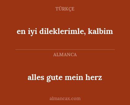 alles gute mein herz - en iyi dileklerimle, kalbim