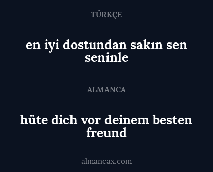hüte dich vor deinem besten freund - en iyi dostundan sakın sen seninle