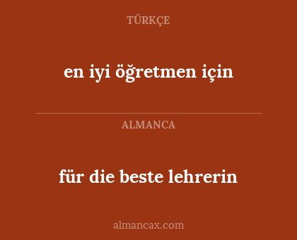 en iyi öğretmen için - für die beste lehrerin