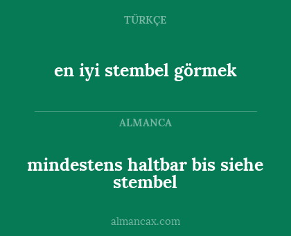 en iyi stembel görmek - mindestens haltbar bis siehe stembel
