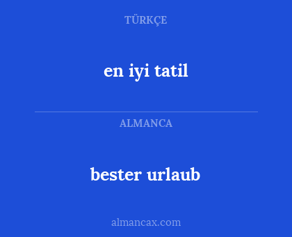 bester urlaub - en iyi tatil