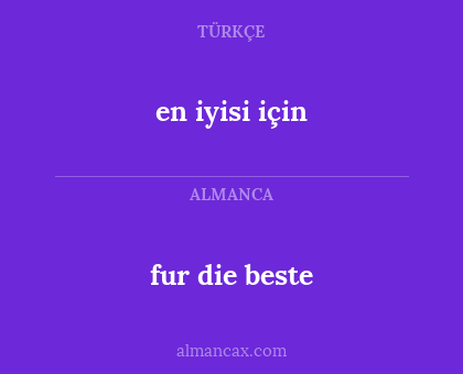 fur die beste - en iyisi için