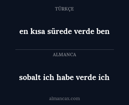 en kısa sürede verde ben - sobalt ich habe verde ich