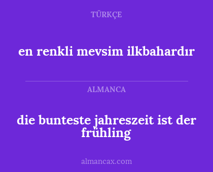 en renkli mevsim ilkbahardır - die bunteste jahreszeit ist der frühling