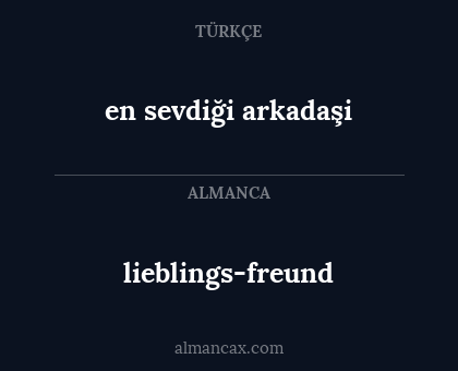 lieblings-freund - en sevdiği arkadaşi