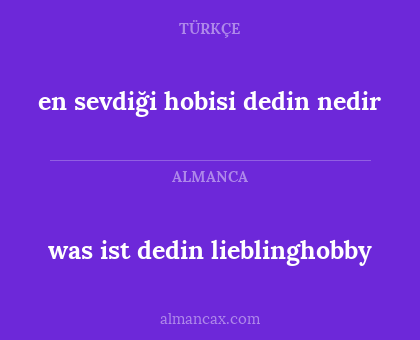 en sevdiği hobisi dedin nedir - was ist dedin lieblinghobby