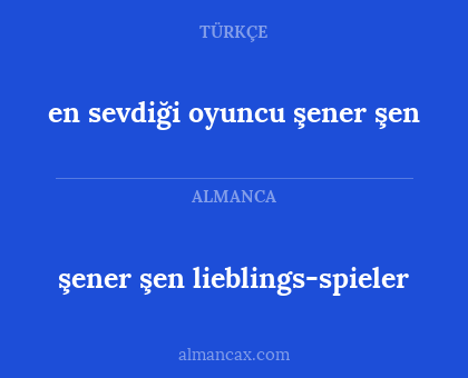 şener şen lieblings-spieler - en sevdiği oyuncu şener şen