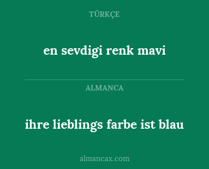 en sevdigi renk mavi - ihre lieblings farbe ist blau