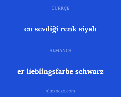 en sevdiği renk siyah - er lieblingsfarbe schwarz