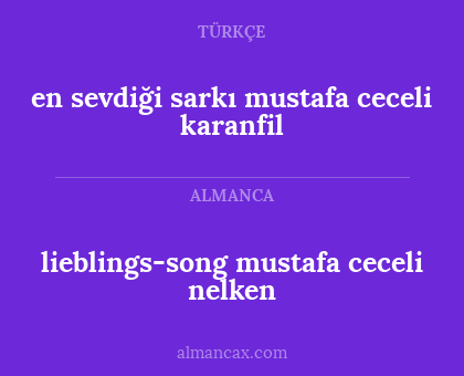 en sevdiği sarkı mustafa ceceli karanfil - lieblings-song mustafa ceceli nelken