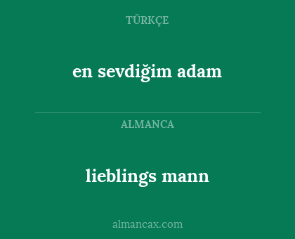 lieblings mann - en sevdiğim adam