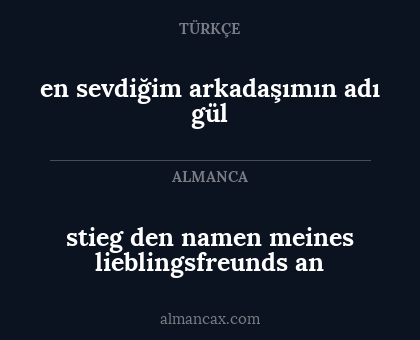 en sevdiğim arkadaşımın adı gül - stieg den namen meines lieblingsfreunds an