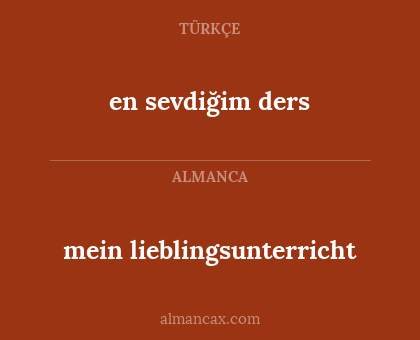 mein lieblingsunterricht - en sevdiğim ders