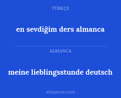meine lieblingsstunde deutsch - en sevdiğim ders almanca