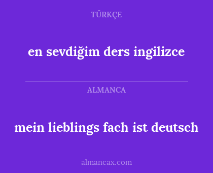 mein lieblings fach ist deutsch - en sevdiğim ders ingilizce