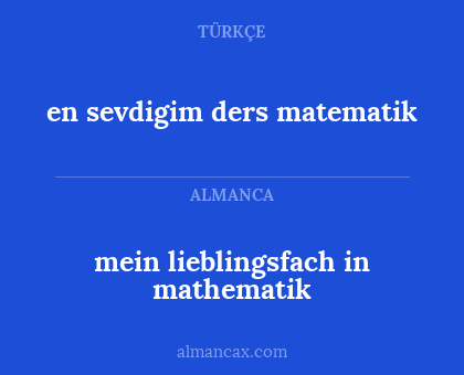 mein lieblingsfach in mathematik - en sevdigim ders matematik