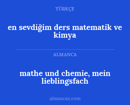 en sevdiğim ders matematik ve kimya - mathe und chemie, mein lieblingsfach