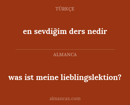 en sevdiğim ders nedir - was ist meine lieblingslektion?
