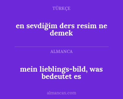 en sevdiğim ders resim ne demek - mein lieblings-bild, was bedeutet es