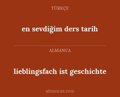 lieblingsfach ist geschichte - en sevdiğim ders tarih