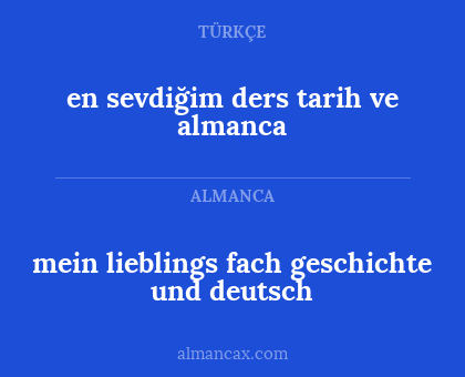 mein lieblings fach geschichte und deutsch - en sevdiğim ders tarih ve almanca