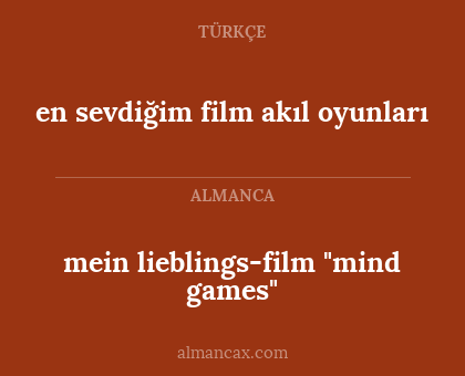 en sevdiğim film akıl oyunları - mein lieblings-film "mind games"