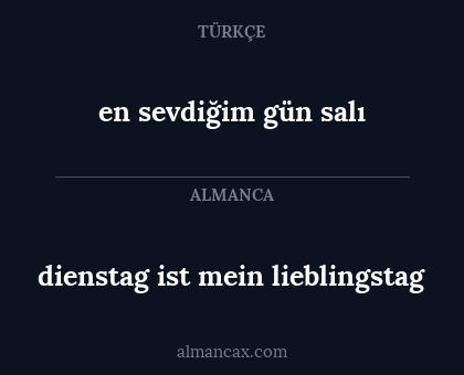 en sevdiğim gün salı - dienstag ist mein lieblingstag